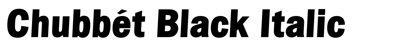 Chubbét Black Italic